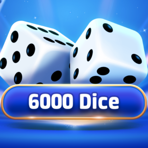 6,000 Dice